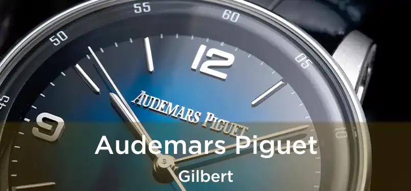 Audemars Piguet Gilbert