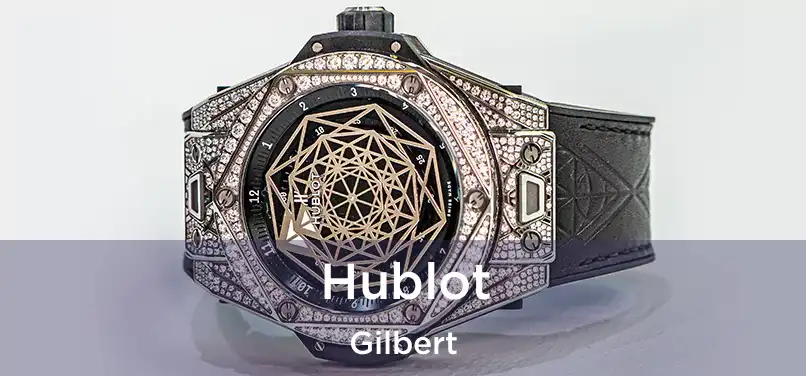 Hublot Gilbert