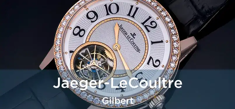 Jaeger-LeCoultre Gilbert