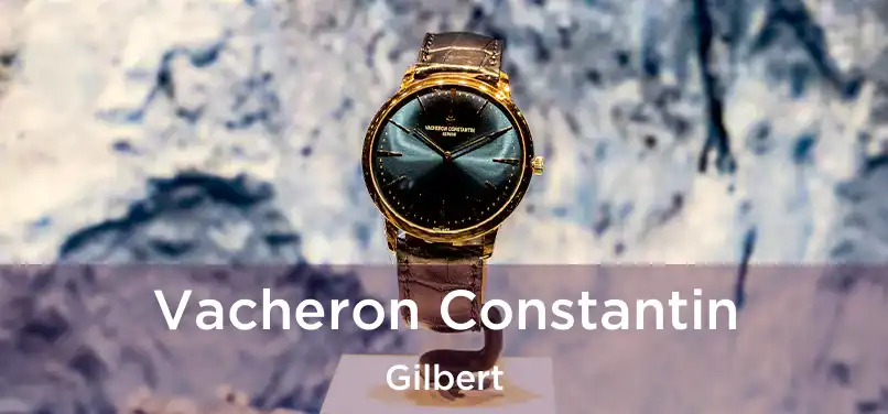 Vacheron Constantin Gilbert